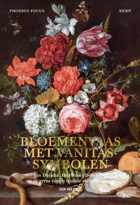 Bloemenvaas met vanitassymbolen – Sven van Dorst – boek cover