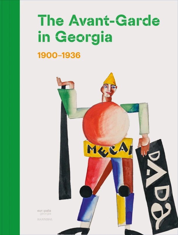The Avant-Garde in Georgia (1900-1936) – Nana Kipiani – boek cover