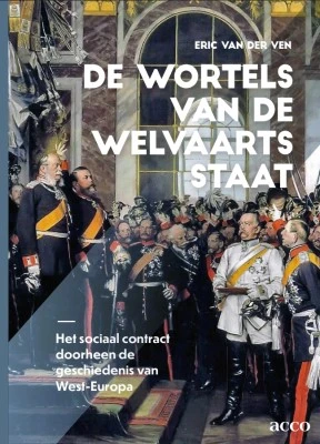 De wortels van de welvaartsstaat – Eric van der Ven – boek cover