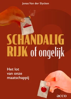 Schandalig rijk of ongelijk – Jonas Van der Slycken – boek cover