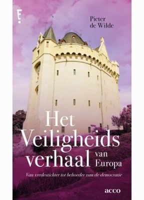 Het veiligheidsverhaal van Europa – Pieter de Wilde – boek cover
