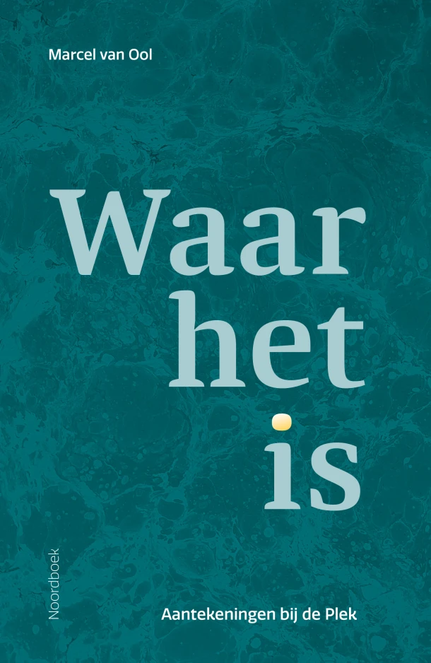 Waar het is – Marcel van Ool – boek cover