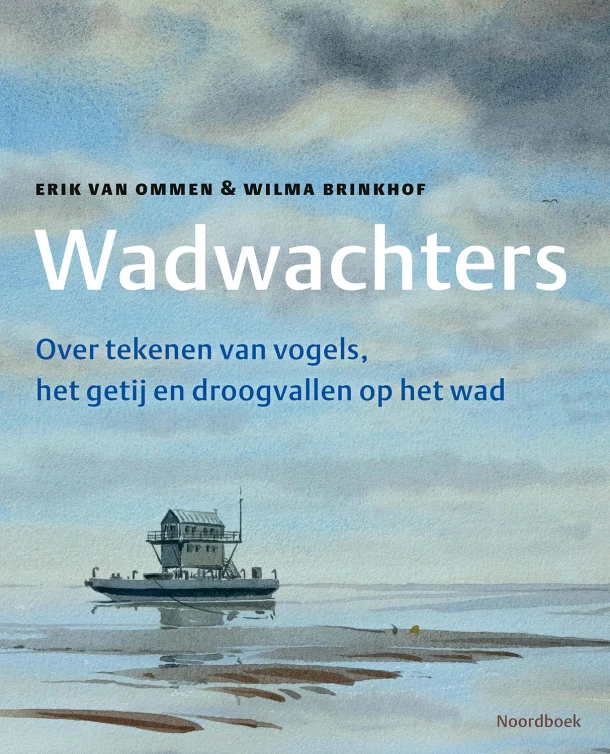 Wadwachters – Erik van Ommen – boek cover