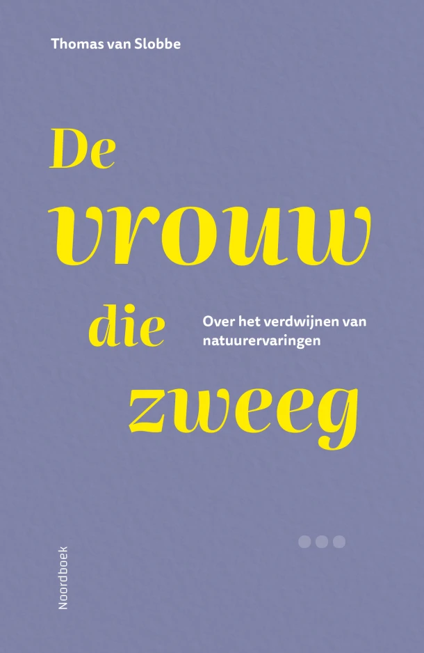 De vrouw die zweeg – Thomas van Slobbe – boek cover