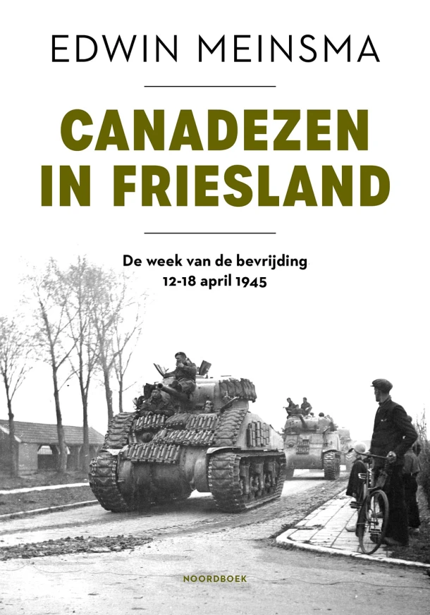 Canadezen in Friesland – Edwin Meinsma – boek cover