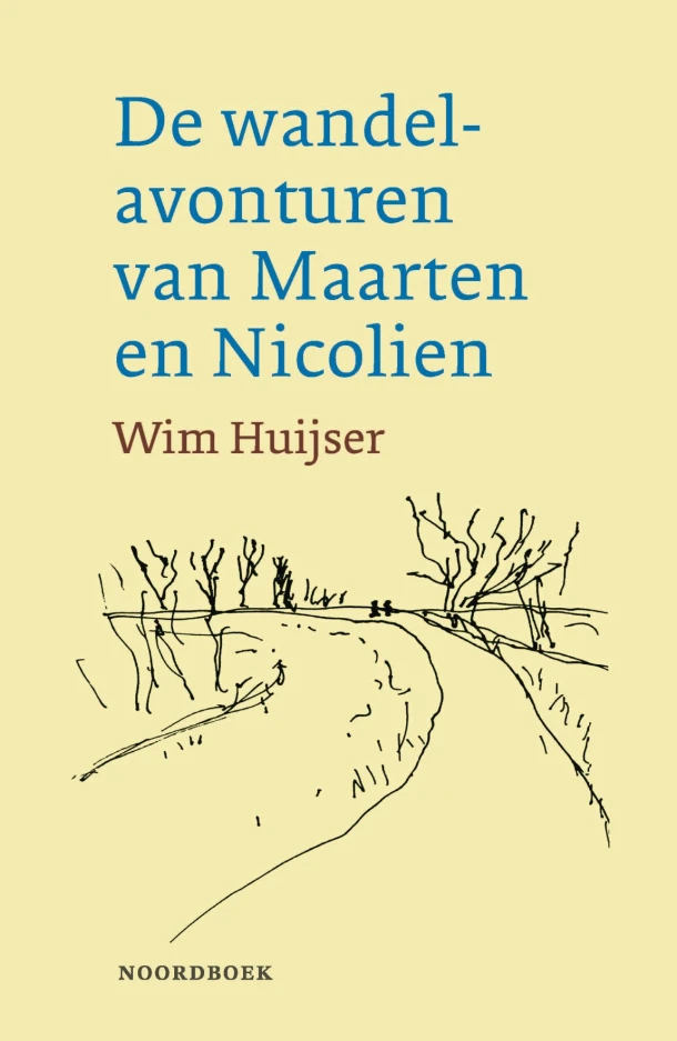 De wandelavonturen van Maarten en Nicolien – Wim Huijser – boek cover
