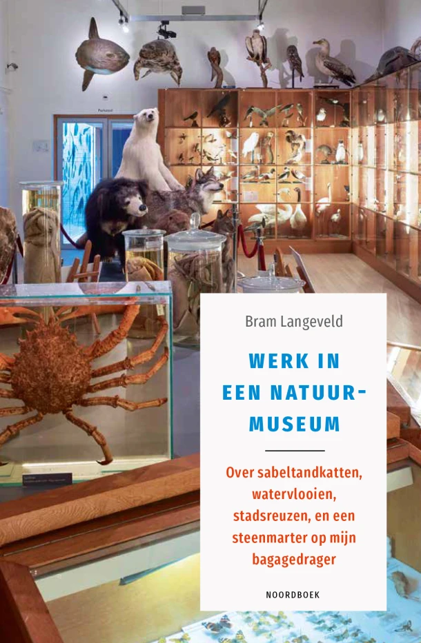 Werk in een natuurmuseum – Bram Langeveld – boek cover
