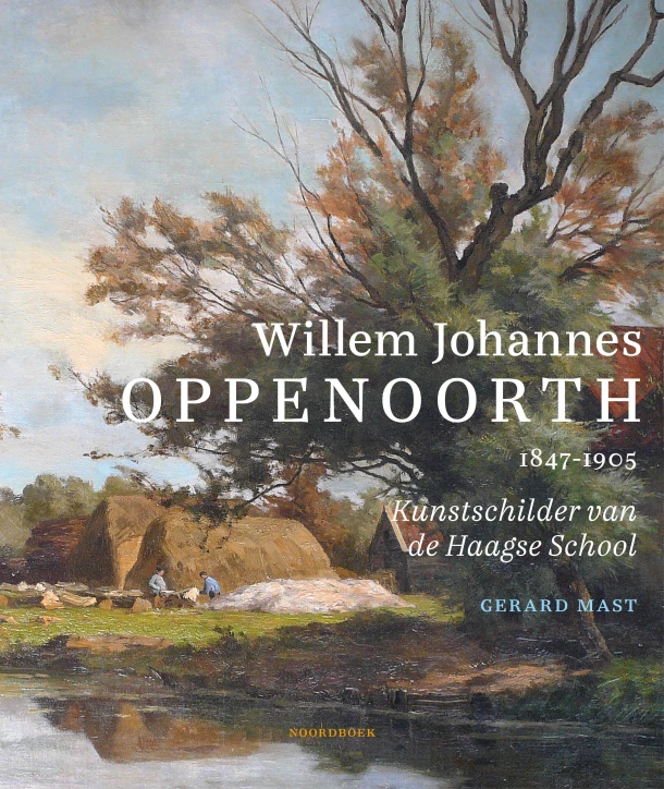 Willem Johannes Oppenoorth (1847-1905) – Gerard Mast – boek cover