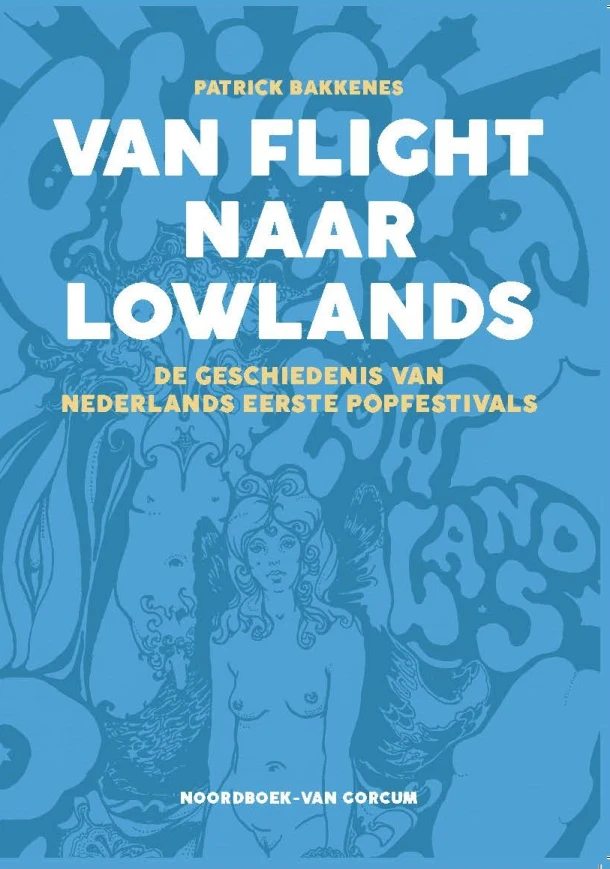 Van Flight naar Lowlands – Patrick Bakkenes – boek cover