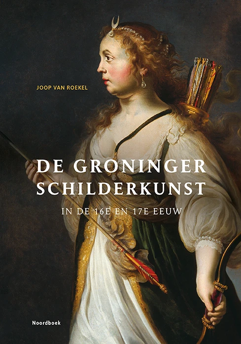 De Groninger schilderkunst – Joop van Roekel – boek cover