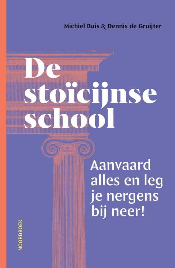 De stoïcijnse school – Dennis de Gruijter – boek cover