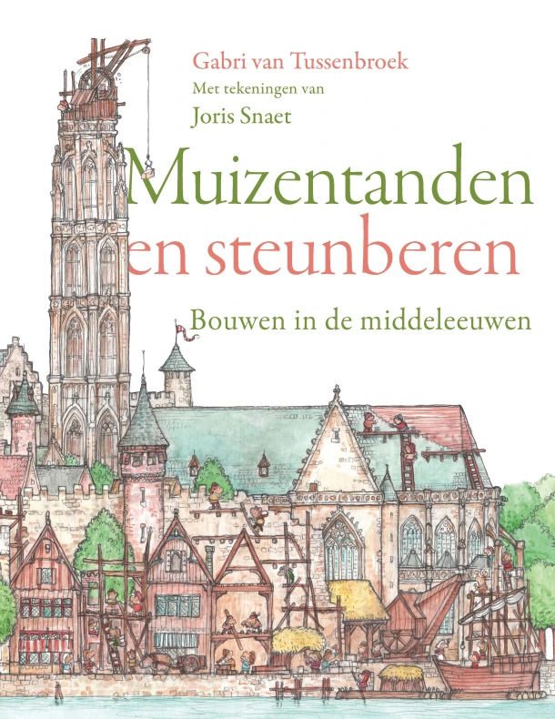 Muizentanden en steunberen – Gabri van Tussenbroek – boek cover