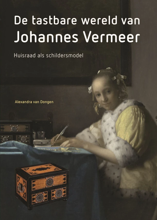 De tastbare wereld van Johannes Vermeer – boek cover