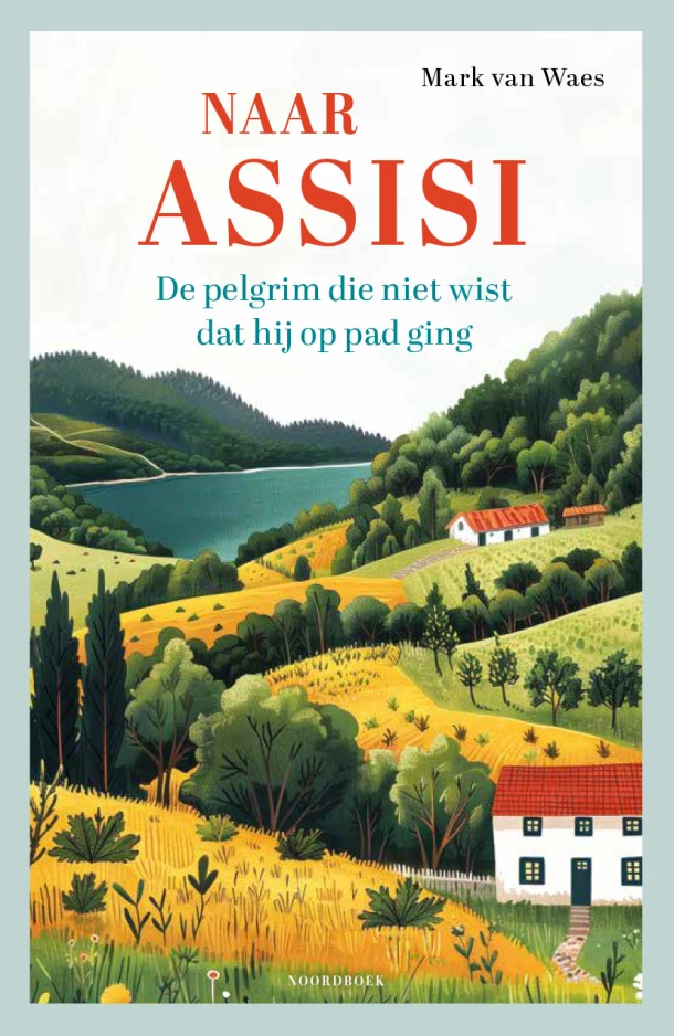 Naar Assisi – Mark van Waes – boek cover