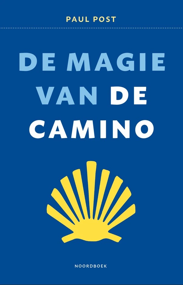 De magie van de Camino – Paul Post – boek cover