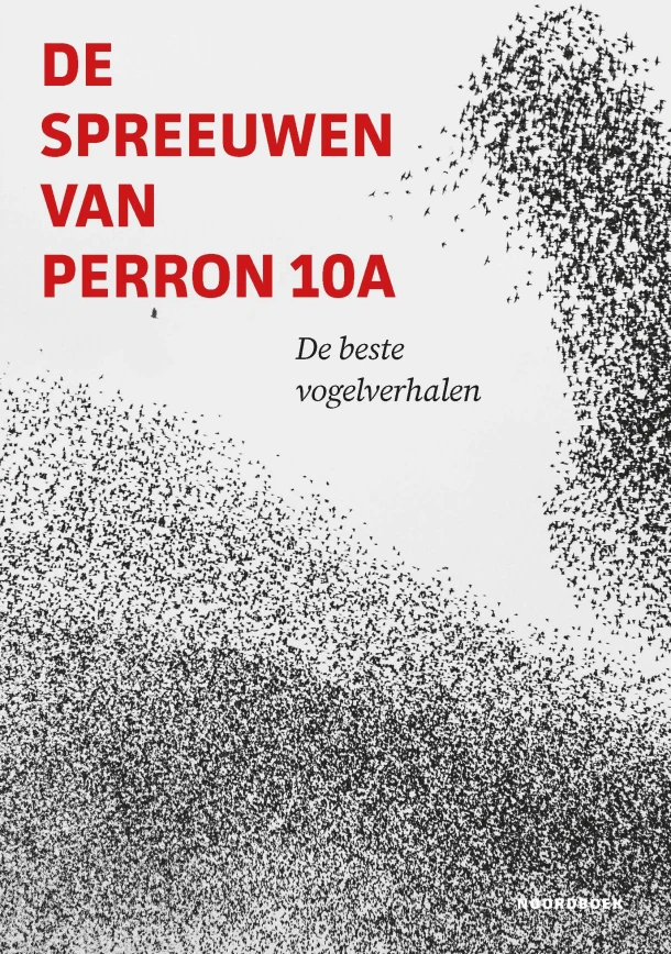 De spreeuwen van perron 10A – Emile Brugman – boek cover