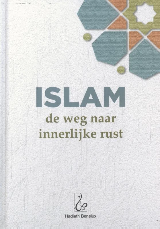 Islam: de weg naar innerlijke rust – Ridouane Mallouki – boek cover