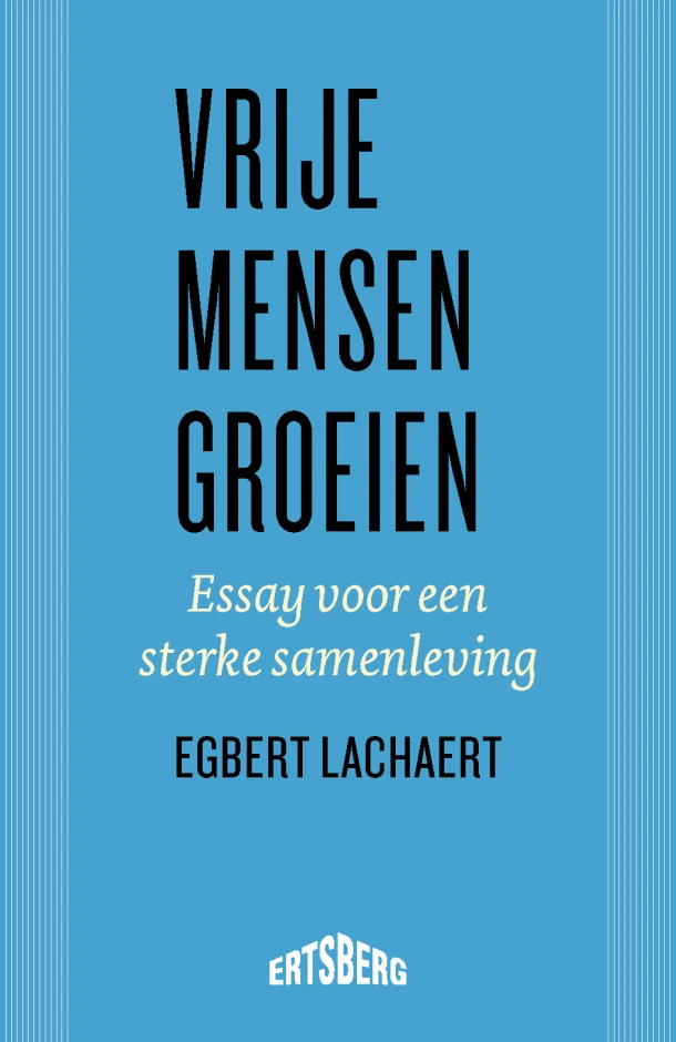 Vrije mensen groeien – Egbert Lachaert – boek cover