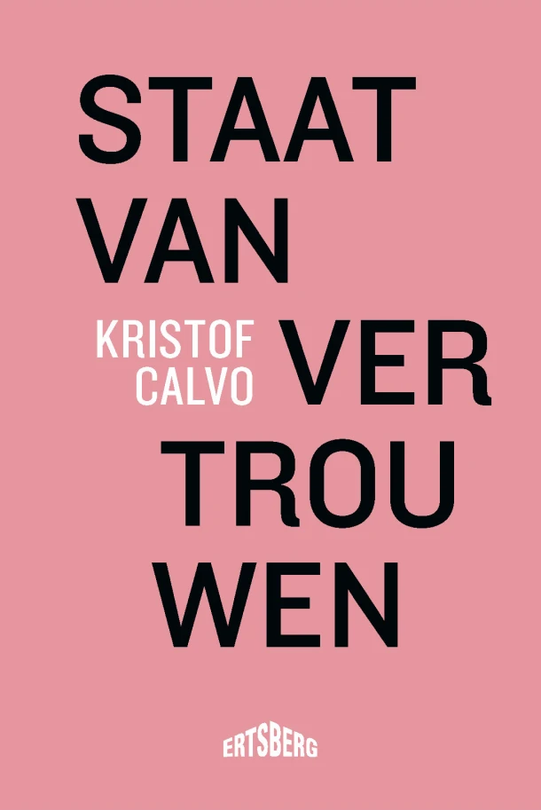 Staat van vertrouwen – Kristof Calvo – boek cover