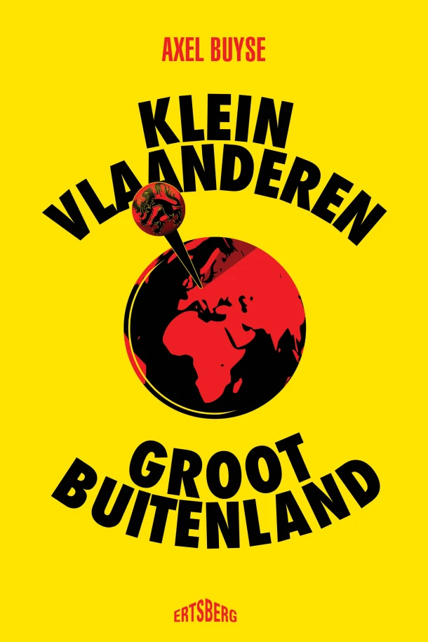 Klein Vlaanderen - Groot buitenland – Axel Buyse – boek cover