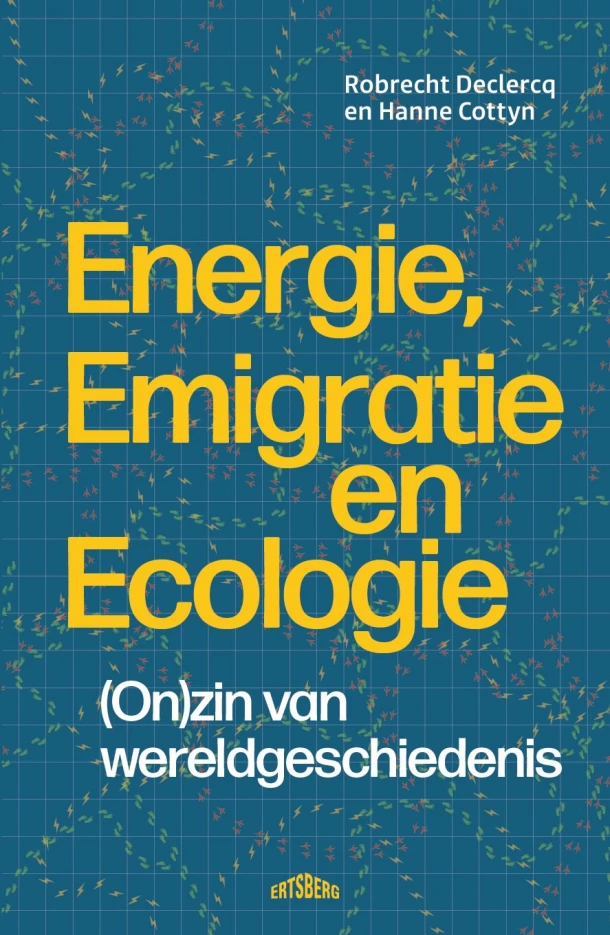 Energie, emigratie en ecologie – Robrecht Declercq – boek cover