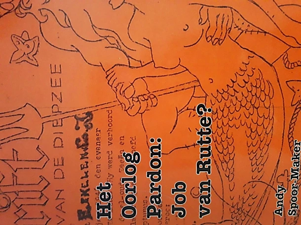 Het oorlog Pardon: Job van Rutte? – Andy Spoor-Maker – boek cover