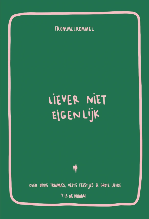 Liever niet eigenlijk – Frommelrommel – boek cover