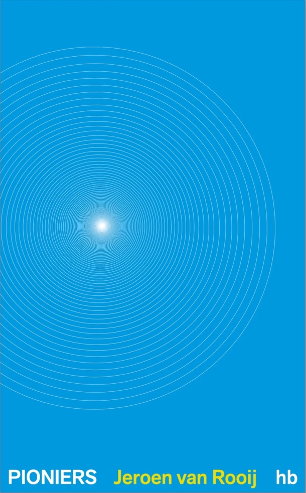 Pioniers – Jeroen Van Rooij – boek cover