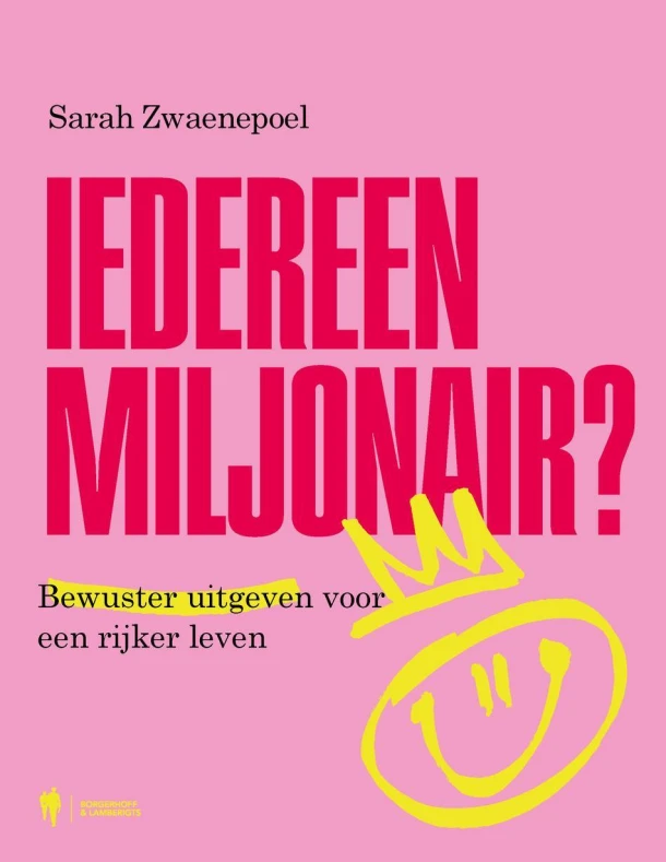 Iedereen miljonair? – Sarah Zwaenepoel – boek cover