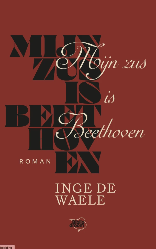 Mijn zus is Beethoven – Inge de Waele – boek cover