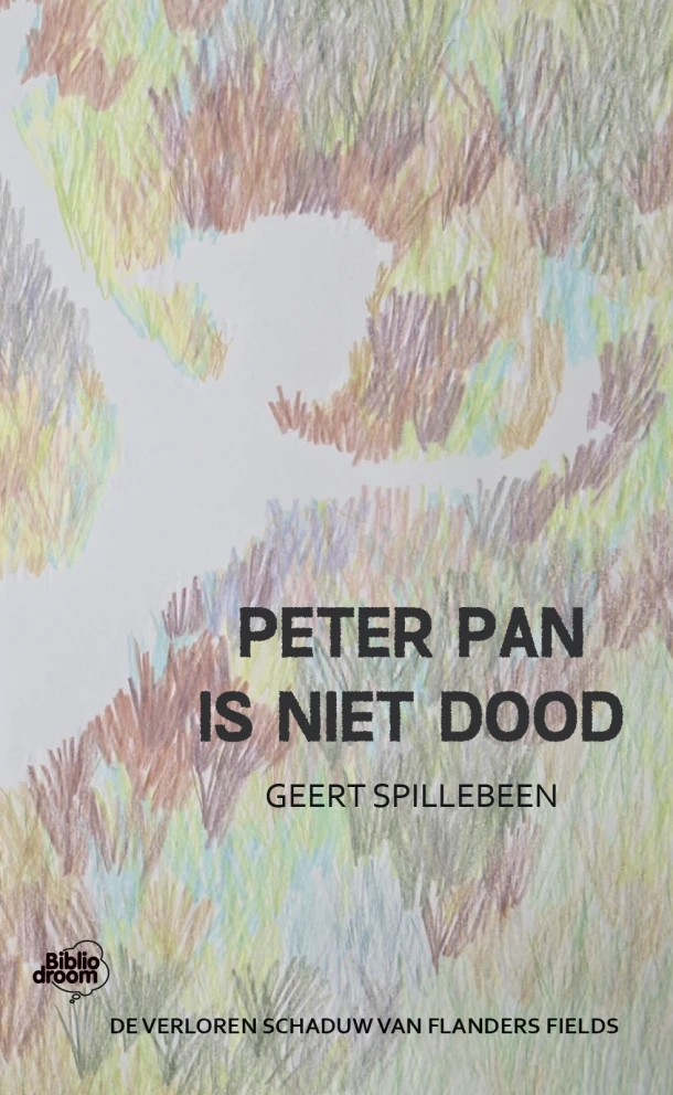 Peter Pan is niet dood – Geert Spillebeen – boek cover