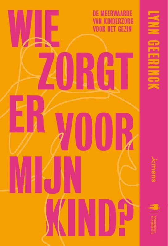 Wie zorgt er voor mijn kind – Lynn Geerinck – boek cover