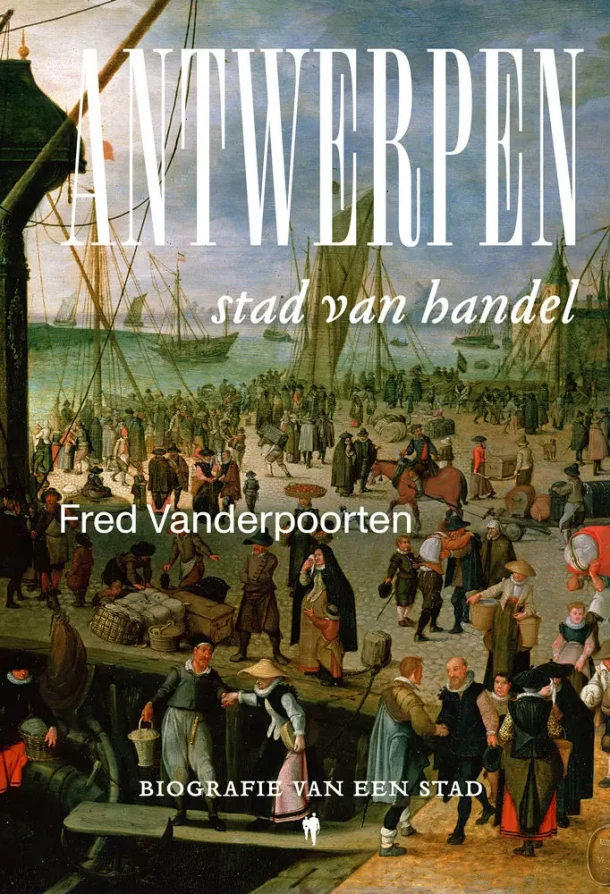 Antwerpen, stad van handel – Fred Vanderpoorten – boek cover