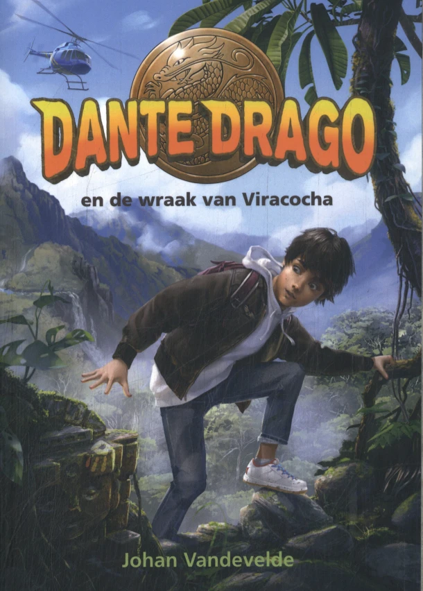 Dante Drago en de wraak van Viracocha – Johan Vandevelde – boek cover