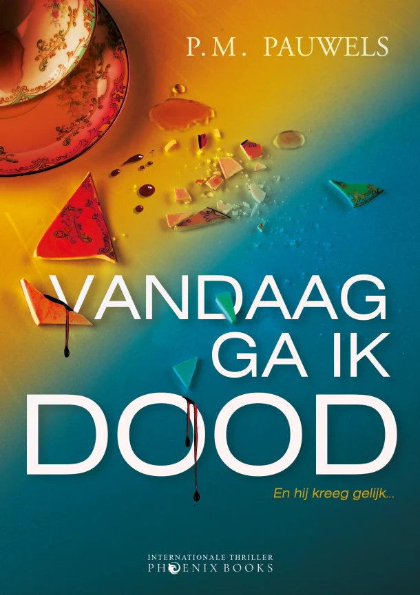 Vandaag ga ik dood – P.M. Pauwels – boek cover