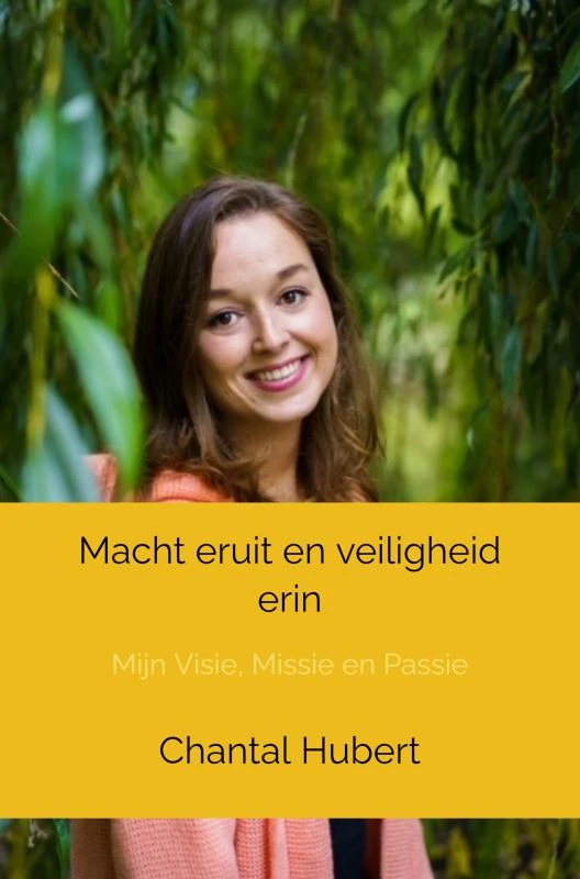 Macht eruit en veiligheid erin – Chantal Hubert – boek cover