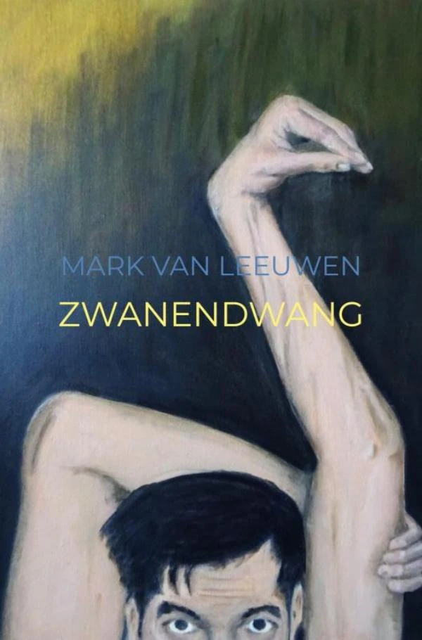 Zwanendwang – Mark Van Leeuwen – boek cover