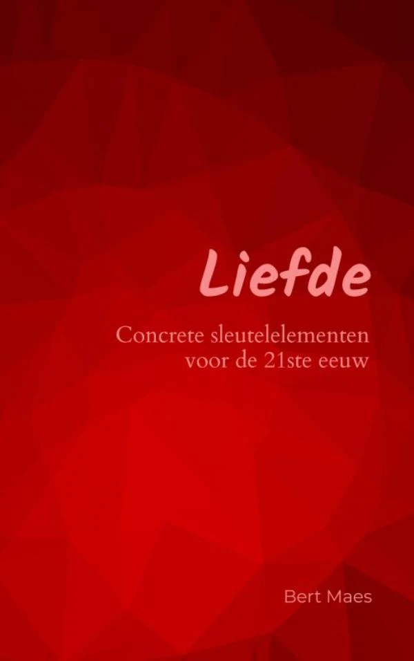 Liefde – Bert Maes – boek cover