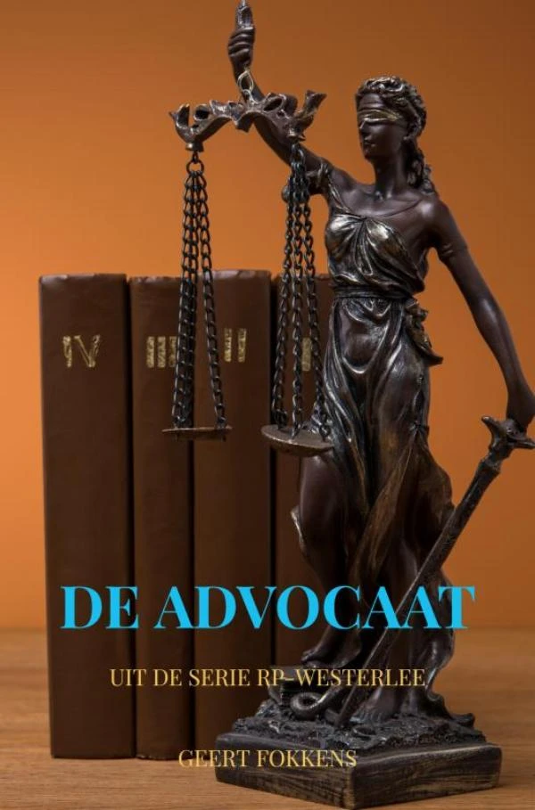 De Advocaat – Geert Fokkens – boek cover