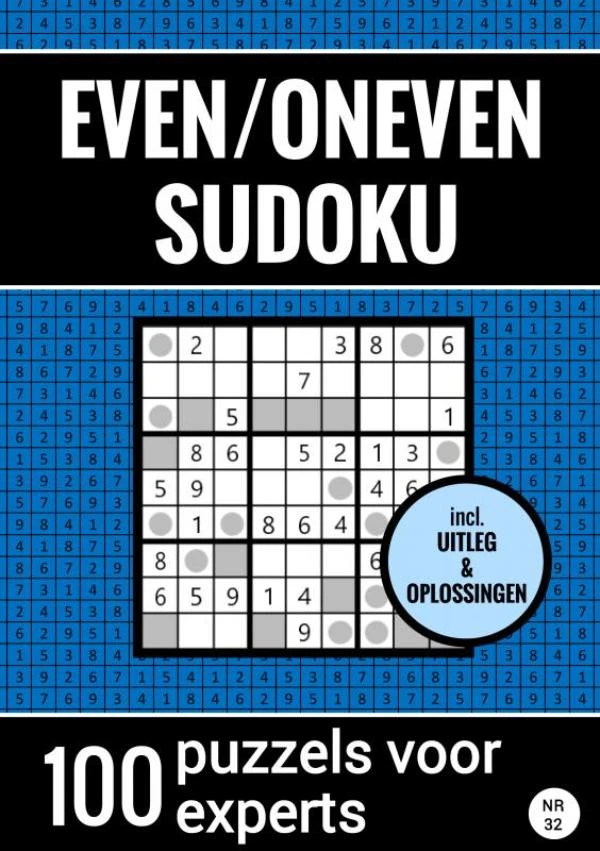 Even/Oneven Sudoku - Nr. 32 - 100 Puzzels voor Experts – Sudoku Puzzelboeken – boek cover