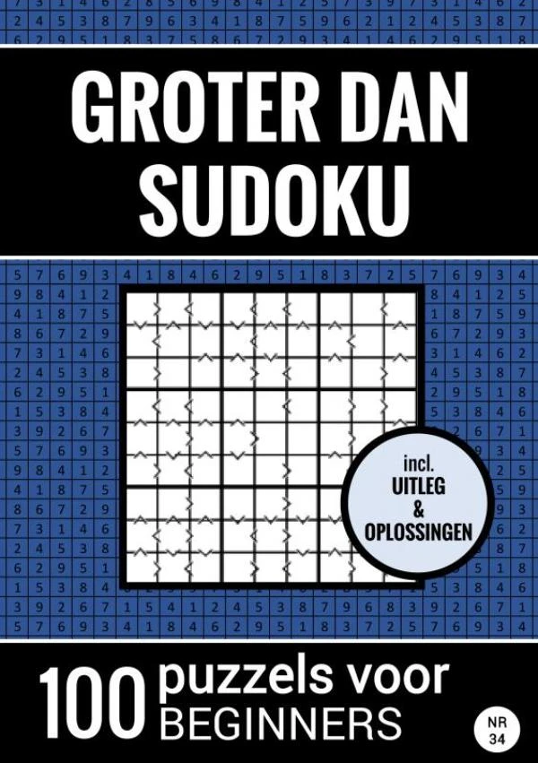 Groter Dan Sudoku - 100 Puzzels voor Beginners - Nr. 34 – Sudoku Puzzelboeken – boek cover