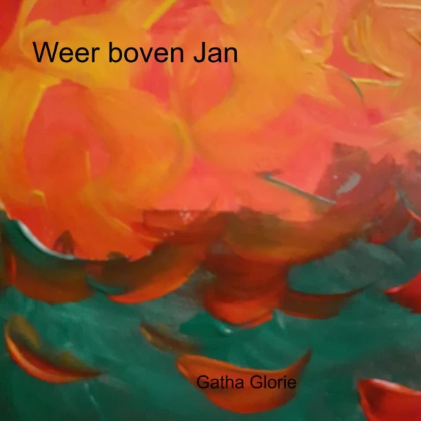 Weer boven Jan – Gatha Glorie – boek cover