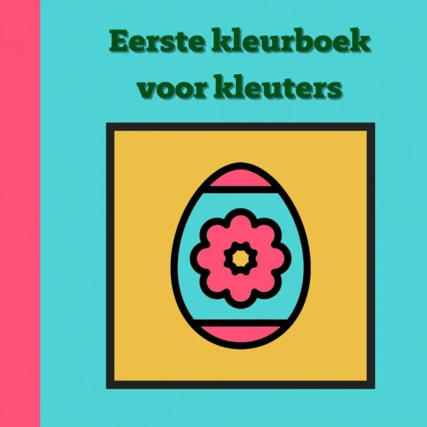 Eerste kleurboek voor kleuters :: Pasen – Mieke Stevens – boek cover