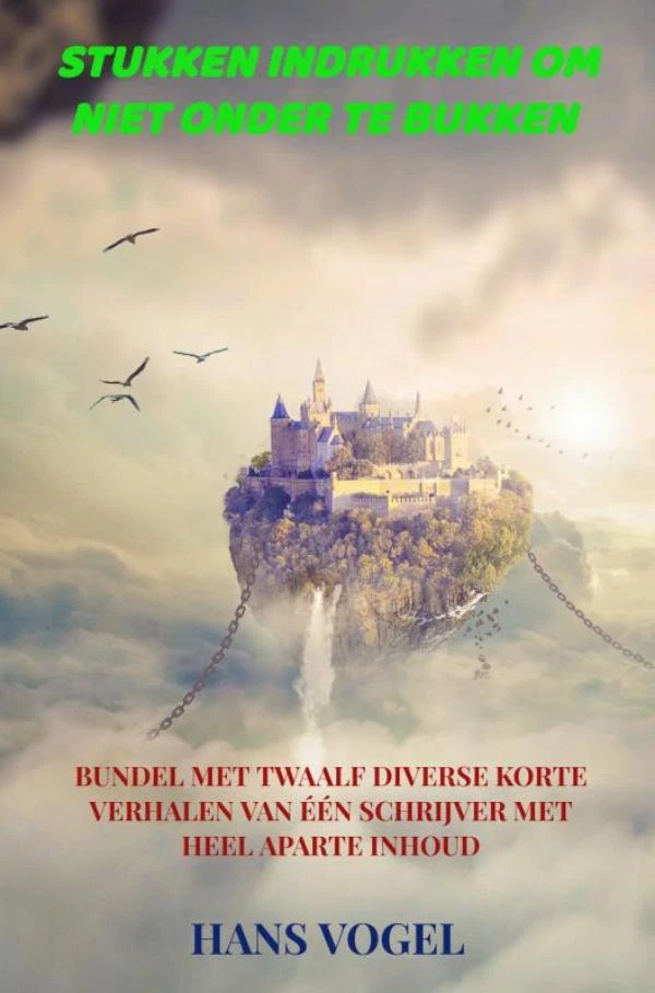 Stukken indrukken om niet onder te bukken – Hans Vogel – boek cover
