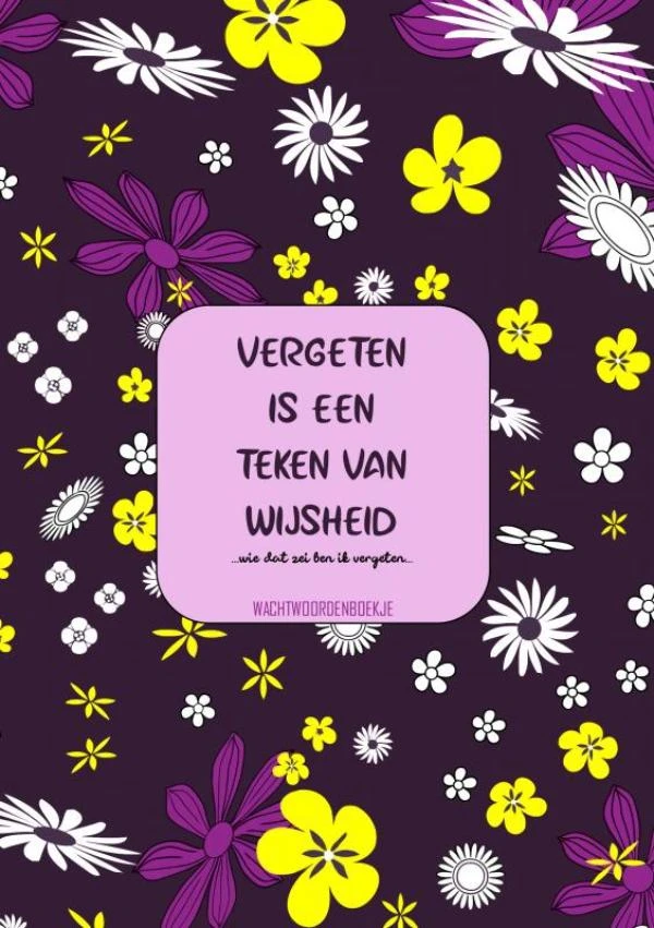 Vergeten Is een Teken van Wijsheid - Wachtwoordenboekje – Originele Cadeaus – boek cover