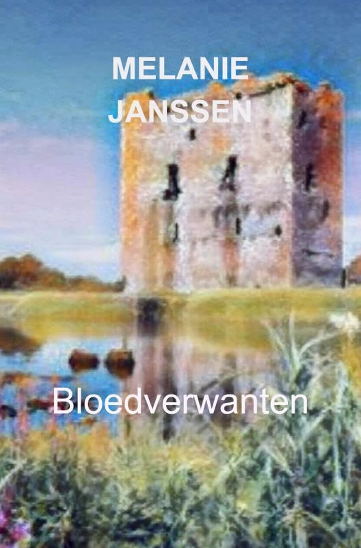 Bloedverwanten – Melanie Janssen – boek cover