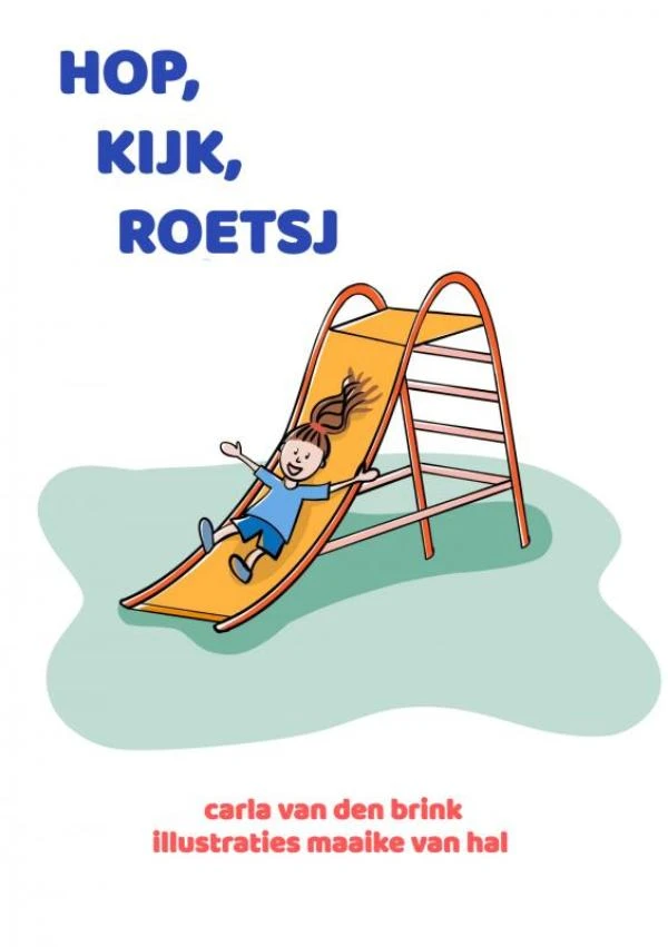 hop, kijk, roetsj – Carla Van den Brink – boek cover