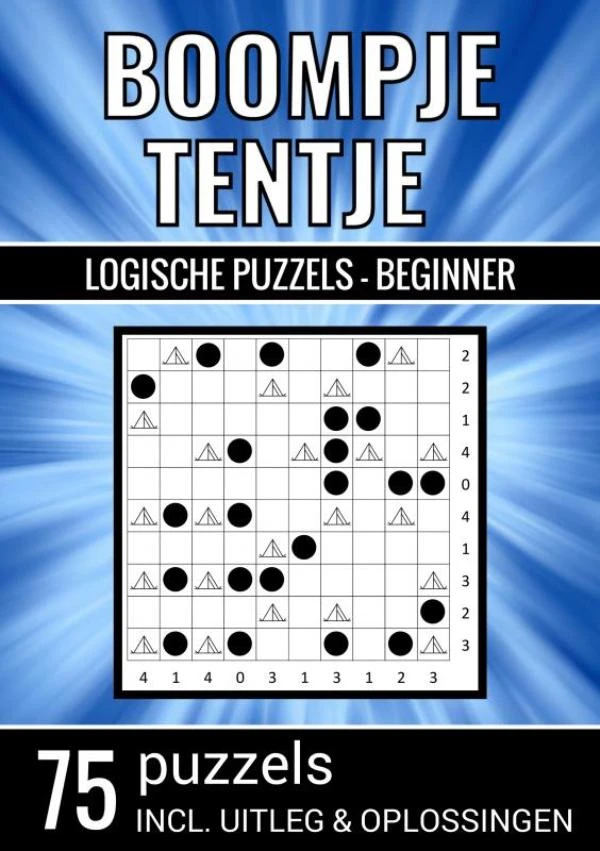 Boompje Tentje - Logische Puzzels Beginner - 75 Puzzels, Incl. Uitleg & Oplossingen – Puzzelboeken & Meer – boek cover