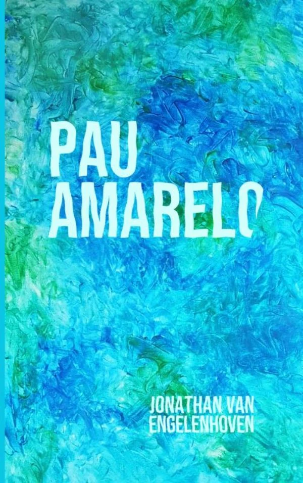 Pau Amarelo – Jonathan van Engelenhoven – boek cover