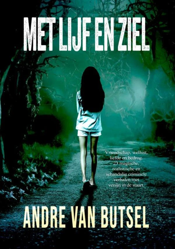 Met Lijf en Ziel – André Van Butsel – boek cover